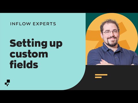Track More with Custom Fields | Ask the inFlow Experts