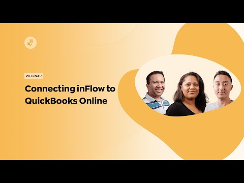 Webinar: Connecting inFlow to QuickBooks Online